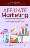 Affiliate Marketing: Proven Strategy for Christmas Affiliate Marketing (Unlock the Secrets to Passive Income and Financial Freedom Through Affiliate Marketing) (eBook, ePUB) Affiliate Marketing: Proven Strategy for Christmas Affiliate Marketing (Unlock the Secrets to Passive Income and Financial Freedom Through Affiliate Marketing) (eBook, ePUB)