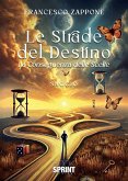 Le Strade del Destino (eBook, ePUB) Le Strade del Destino (eBook, ePUB)