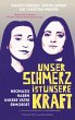 Unser Schmerz ist unsere Kraft (eBook,... - Bild 1