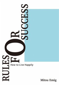 Rules for Success (eBook, ePUB) - Emig, Mitsu