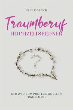 Cover Traumberuf Hochzeitsredner (eBook, ePUB)
