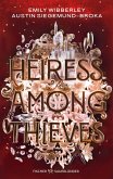 Heiress Among Thieves (eBook, ePUB) Heiress Among Thieves (eBook, ePUB)