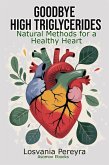Goodbye High Triglycerides (eBook, ePUB)