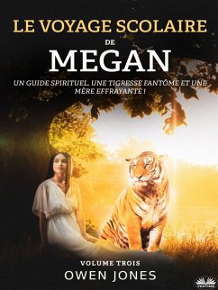 Cover Le Voyage Scolaire De Megan (eBook, ePUB)