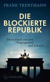 Die blockierte Republik (eBook, ePUB) Die blockierte Republik (eBook, ePUB)