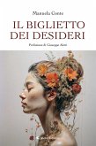 Il biglietto dei desideri (eBook, ePUB) Il biglietto dei desideri (eBook, ePUB)