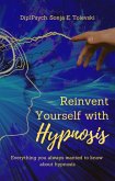 Reinvent Yourself with Hypnosis (eBook, ePUB)