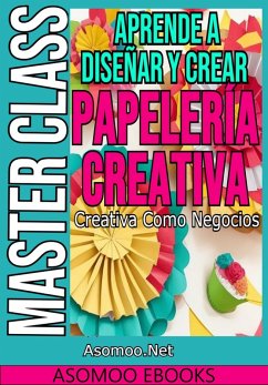 Cover Aprende a diseñar y crear papelería creativa como negocios (eBook, ePUB)
