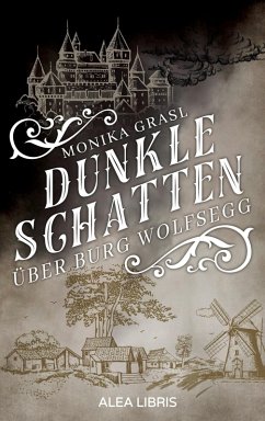 Cover Dunkle Schatten über Burg Wolfsegg (eBook, ePUB)