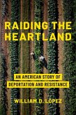 Raiding the Heartland Raiding the Heartland