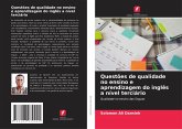 Questões de qualidade no ensino e aprendizagem do inglês a nível terciário Questões de qualidade no ensino e aprendizagem do inglês a nível terciário