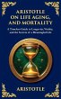 Aristotle on Life, Aging, and Mortality - Bild 1