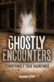 Ghostly Encounters Ghostly Encounters