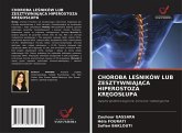 CHOROBA LE¿NIKÓW LUB ZESZTYWNIAJ¿CA HIPEROSTOZA KR¿GOS¿UPA CHOROBA LE¿NIKÓW LUB ZESZTYWNIAJ¿CA HIPEROSTOZA KR¿GOS¿UPA