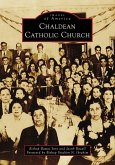Chaldean Catholic Church Chaldean Catholic Church