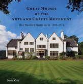 Great Houses of the Arts and Crafts Movement Great Houses of the Arts and Crafts Movement