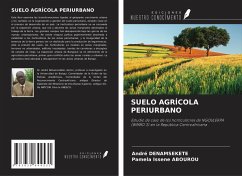 SUELO AGRÍCOLA PERIURBANO - Dénamsékété, André; Abourou, Pamela Issene
