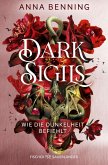 Dark Sigils - Wie die Dunkelheit befiehlt Dark Sigils - Wie die Dunkelheit befiehlt