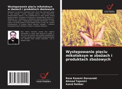 Cover Wyst¿powanie pi¿ciu mikotoksyn w zbo¿ach i produktach zbo¿owych