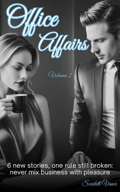 Office Affairs Vol 2 (eBook, ePUB) - Vance, Scarlett
