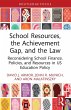 School Resources, the Achievement Gap,... - Bild 1