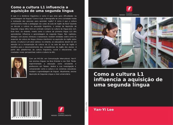 Como a cultura L1 influencia a aquisição de uma segunda língua Como a cultura L1 influencia a aquisição de uma segunda língua