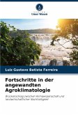 Fortschritte in der angewandten Agroklimatologie