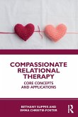 Compassionate Relational Therapy Compassionate Relational Therapy