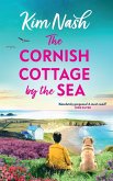 The Cornish Cottage by the Sea The Cornish Cottage by the Sea