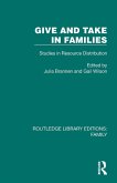 Give and Take in Families Give and Take in Families