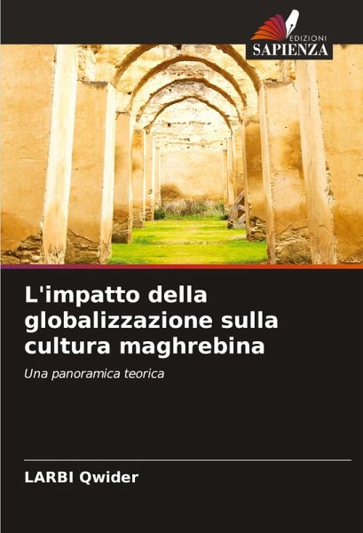 L'impatto della globalizzazione sulla cultura maghrebina