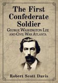 The First Confederate Soldier The First Confederate Soldier