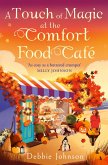 A Touch of Magic at the Comfort Food Cafe A Touch of Magic at the Comfort Food Cafe