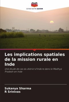 Les implications spatiales de la mission rurale en Inde - Sharma, Sukanya;Srinivas, R
