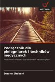 Podr¿cznik dla piel¿gniarek i techników medycznych