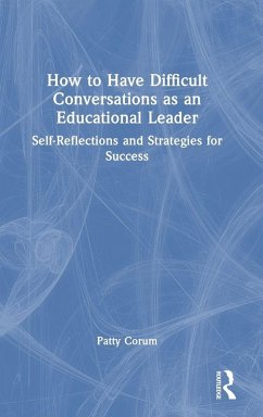 Cover How to Have Difficult Conversations as an Educational Leader