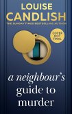A Neighbour's Guide to Murder A Neighbour's Guide to Murder