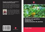 Avanços em genética molecular e melhoramento de plantas Avanços em genética molecular e melhoramento de plantas