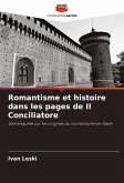 Romantisme et histoire dans les pages de Il Conciliatore Romantisme et histoire dans les pages de Il Conciliatore