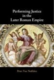 Performing Justice in the Later Roman Empire Performing Justice in the Later Roman Empire