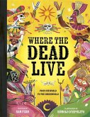 Where the Dead Live Where the Dead Live