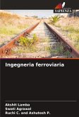 Ingegneria ferroviaria Ingegneria ferroviaria