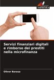 Servizi finanziari digitali e rimborso dei prestiti nella microfinanza Servizi finanziari digitali e rimborso dei prestiti nella microfinanza