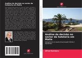 Análise da decisão no sector da hotelaria em Malta Análise da decisão no sector da hotelaria em Malta