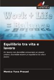 Equilibrio tra vita e lavoro