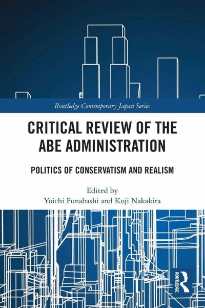 Critical Review of the Abe Administration Critical Review of the Abe Administration