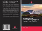 Síntese fácil de nanopartículas de prata e ouro e sua eficácia