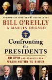 Confronting the Presidents Confronting the Presidents