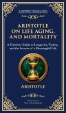 Aristotle on Life, Aging, and Mortality