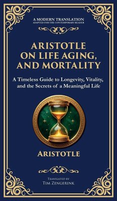 Aristotle on Life, Aging, and Mortality - Aristotle